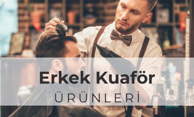 Erkek Kuaför Ürünleri