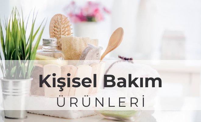 Kişisel Bakım Ürünleri