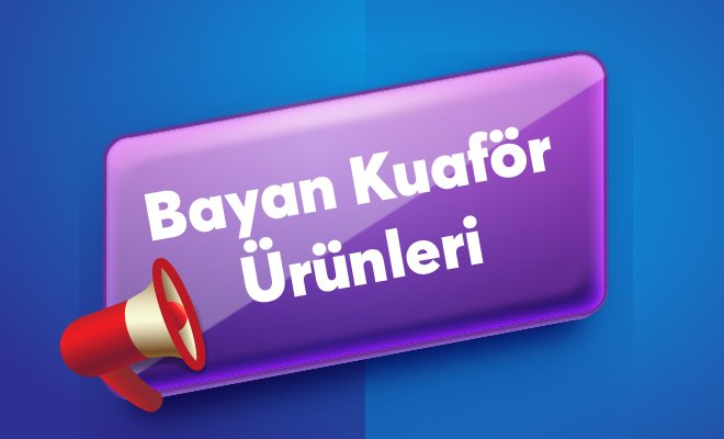 Bayan Kuaför Ürünleri